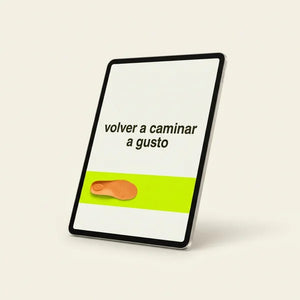 Volver a caminar a gusto